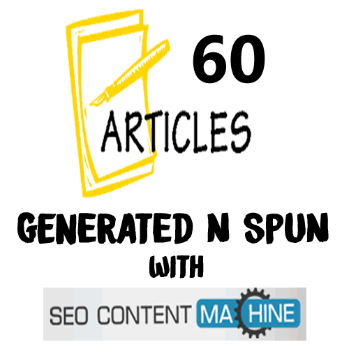 60 Generated Spun Articles SEO Content Machine