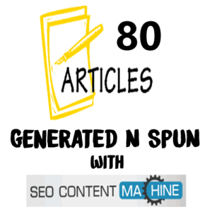 80 Generated Spun Articles SEO Content Machine