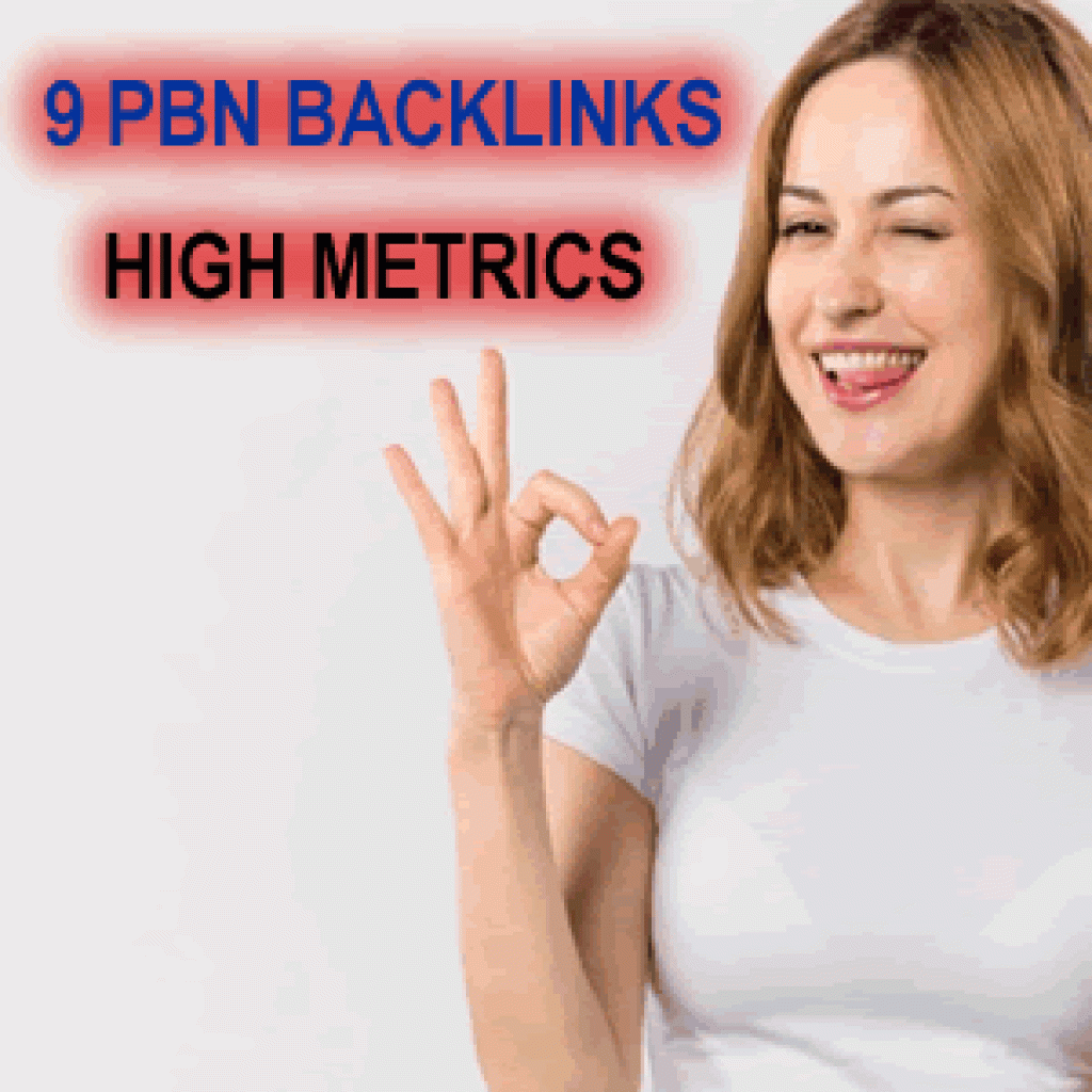 9 PBN Backlinks High Metrics