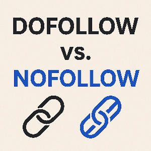 DoFollow vs. NoFollow Links: What You Need to Know Before Buying