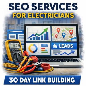 SEO Services for Electricians – 30 Day Link Building Package