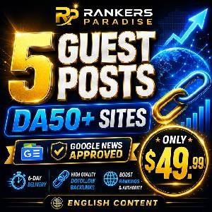 Publish 5 Guest Posts on DA50+ Google News Approved Websites