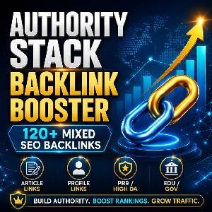 Authority Stack Backlink Booster 120+ Mixed Article, Profile, PR9 & EDUGOV SEO Links
