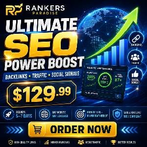Rankers Paradise Ultimate SEO Power Boost – Backlinks, Traffic & Social Signals Package