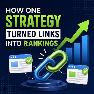 How One Strategy Turned Links Into Rankings