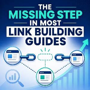 The Missing Step in Most Link Building Guides