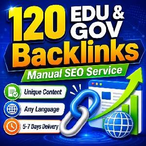 120 Manual EDU & GOV Blog Comment Backlinks for Stronger SEO Visibility