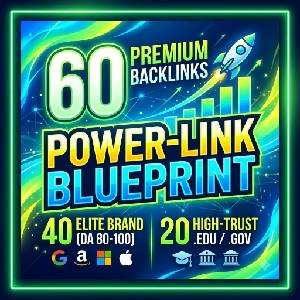 Ultimate Power-Link Blueprint: 60 High-DA & Edu/Gov Authority Boosters