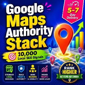 Google Maps Authority Stack – 10,000 Local SEO Signals