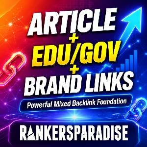 Article EDU GOV and brand backlinks service from Rankers Paradise