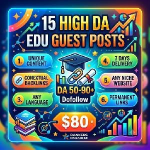 Buy 15 High DA EDU guest posts with dofollow links and 7 day delivery for $80
