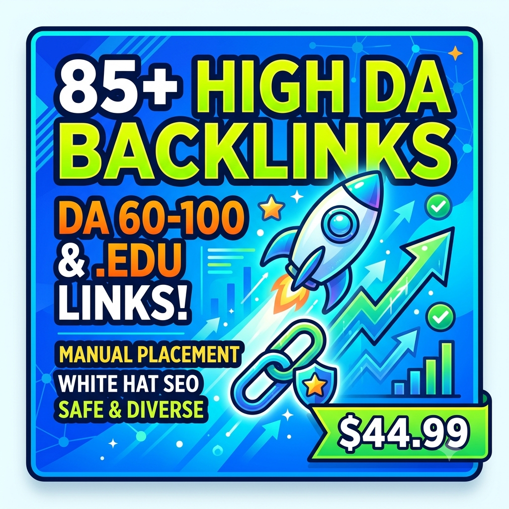 Manual link building service graphic featuring 85 high authority backlinks and .EDU links