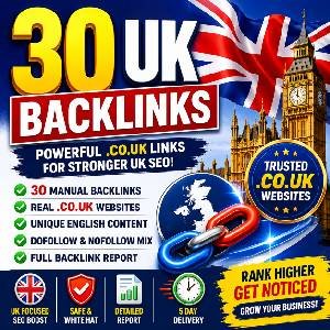 30 manual UK backlinks from trusted .co.uk websites for better UK SEO