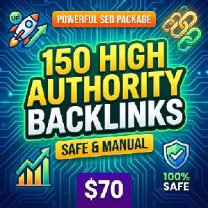 150 High Authority Backlinks service package featuring manual link building and safe optimization