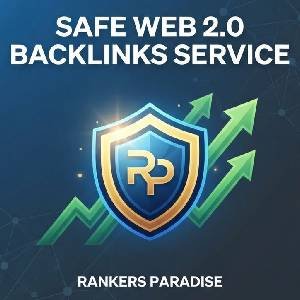 Buy Web 2.0 Backlinks Services - Safe SEO Ranking Strategy