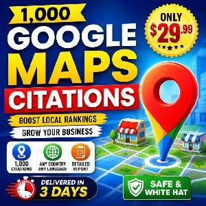 Google Maps citations local SEO service with 1,000 location citations