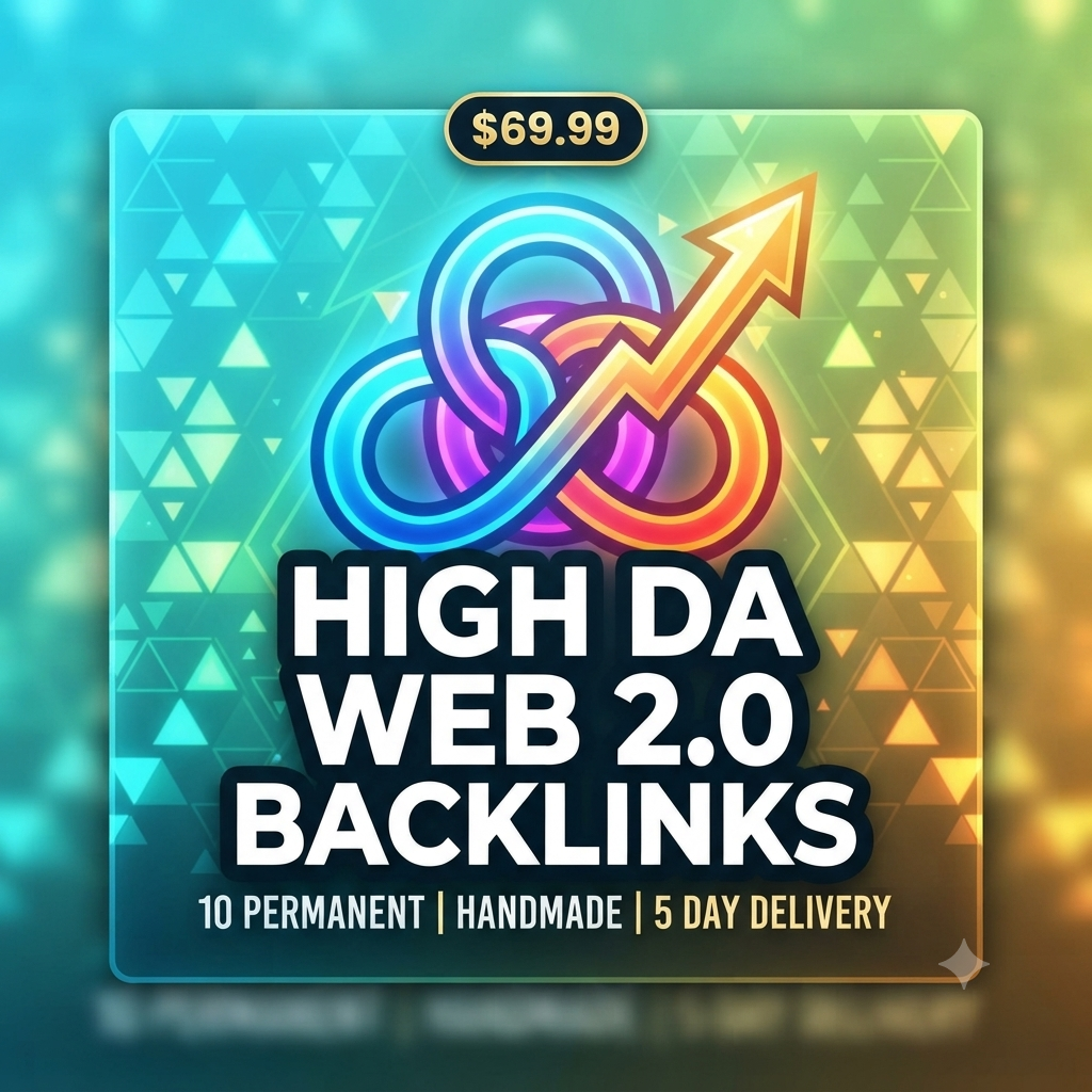 Order High DA Web 2.0 Backlinks for SEO Ranking
