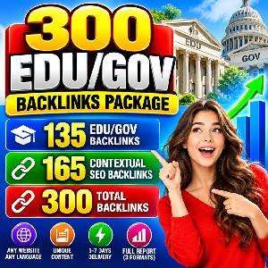 300 EDU GOV backlinks package featuring 135 educational government links and 165 contextual SEO backlinks